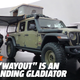 The Jeep Wayout Concept Is a 2020 Jeep Gladiator Turned Into an Overlanding Beast